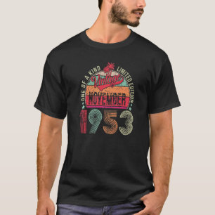 69th Birthday Gift Funny November 1953 69 Years Ol T-Shirt