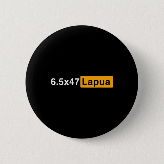 6.5x47 Lapua Ammo - Jagdpräzision Button (Vorderseite)