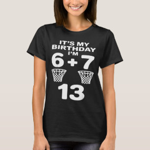 6 7 13. Geburtstag 13 T-Shirt