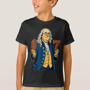 6-7 1776 Ben Franklin Sechs Sieben Amerikanische G T-Shirt