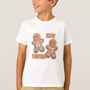 6 7 67 Sechs Sieben Lustige Lebkuchen Kekse T-Shirt
