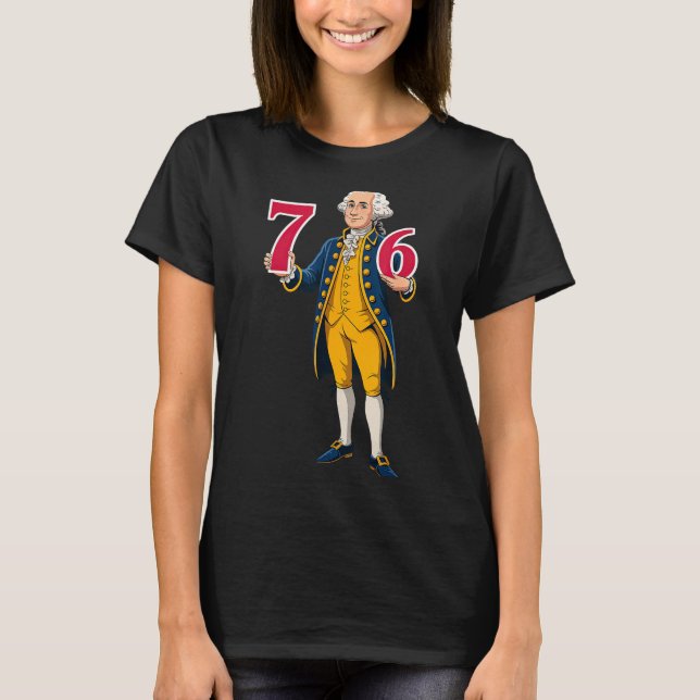 6 7 7 6 George Washington Sechs Sieben  T-Shirt (Vorderseite)
