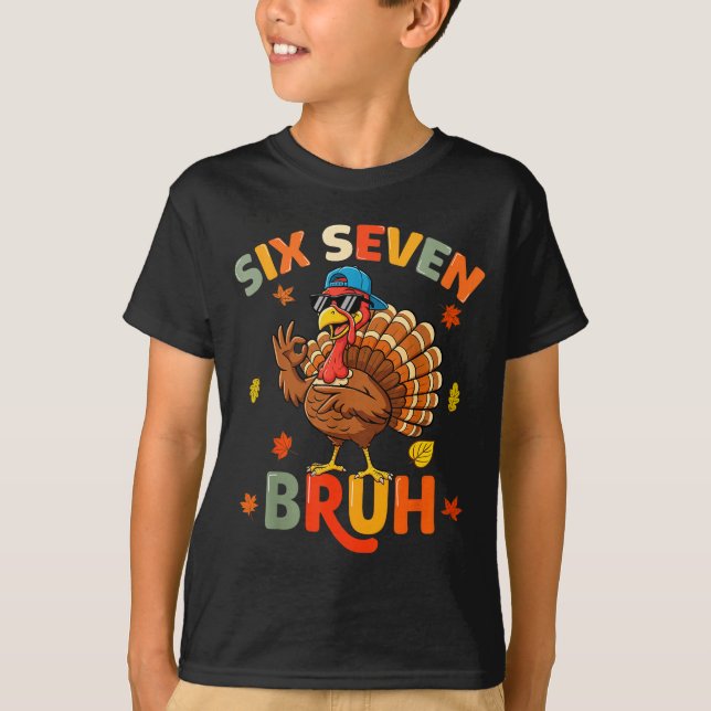 6 7 Bruh Thanksgiving Shirts Boys Kids Funny Turke (Vorderseite)
