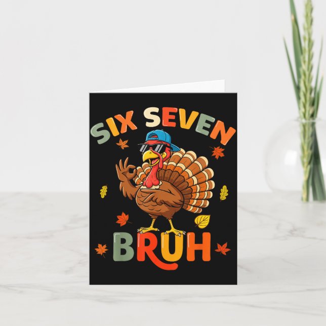 6 7 Bruh Thanksgiving Shirts Boys Kids Funny Turke Karte (Vorderseite)