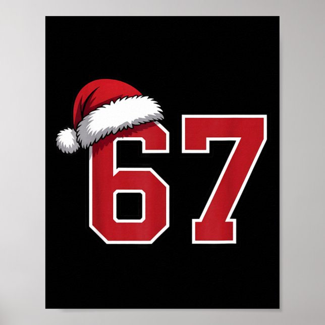 6 7 Christmas 67 Santa Six Seven Funny Christmas B Poster (Vorne)
