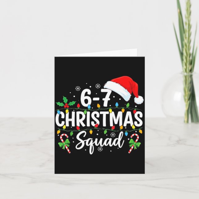 6-7 Christmas Squad Funny 67 Six Seven Meme Xmas 6 Karte (Vorderseite)