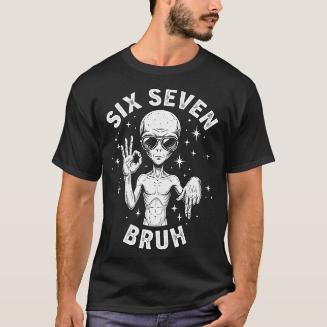 6 7 Funny 67 Six Seven Alien Bruh Hand Boys Gen Al T-Shirt (Vorderseite)