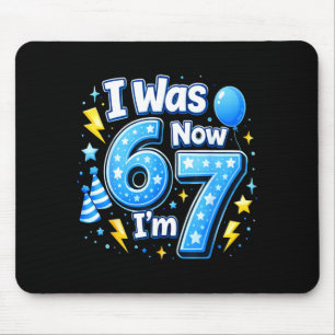 6 7 Geburtstagsjunge 7 Jahre alt war 6 7 67 Meme K Mousepad