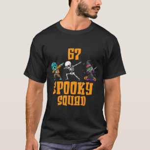 6 7 Halloween 67 Meme Sechs Sieben 6 7 Gruseltrupp T-Shirt