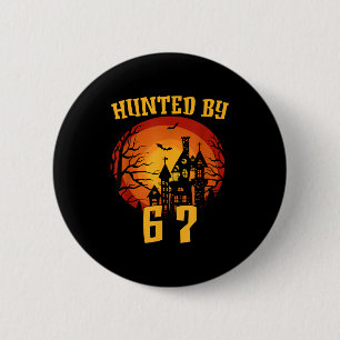 6 7 Halloween 67 Meme sechs sieben heimgesucht Gen Button