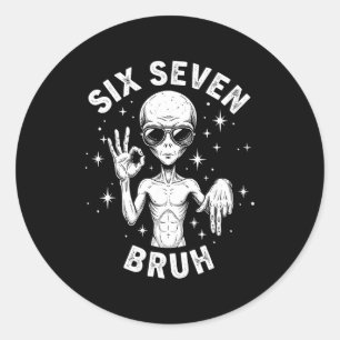 6 7 Lustig 67 Sechs Sieben Alien Bruh Hand Jungen Runder Aufkleber