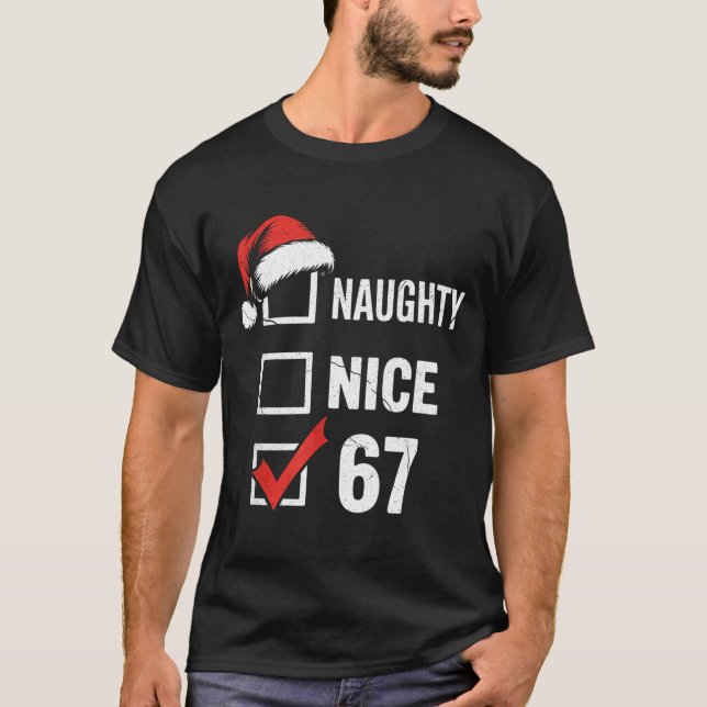 6-7 Meme Christmas Naughty Nice 67 Six Seven Funny T-Shirt (Vorderseite)