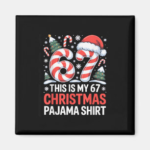 6-7 Meme Gen Alpha Das ist mein 67 Weihnachts-Pyja Magnet
