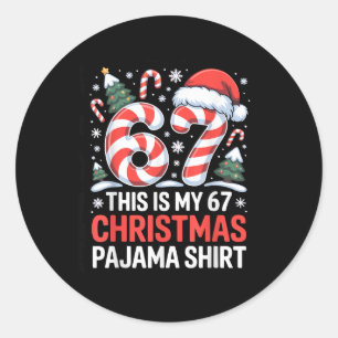6-7 Meme Gen Alpha Das ist mein 67 Weihnachts-Pyja Runder Aufkleber