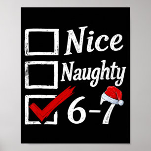 6-7 Meme Nett Unartig 67 Weihnachten Gehirn Fäulni Poster