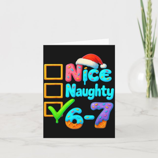 6-7 Meme Nice Naughty 67 Christmas Brain Rot Funny Karte (Vorderseite)