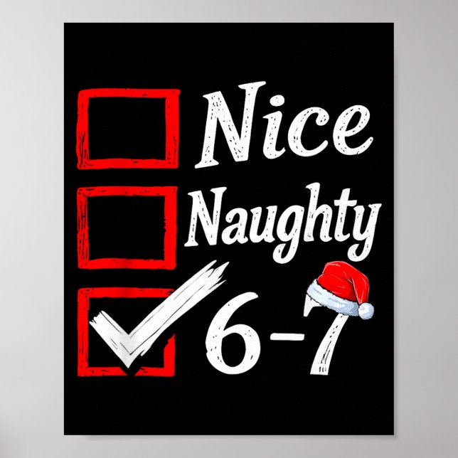 6-7 Meme Nice Naughty 67 Christmas Brain Rot Funny Poster (Vorne)