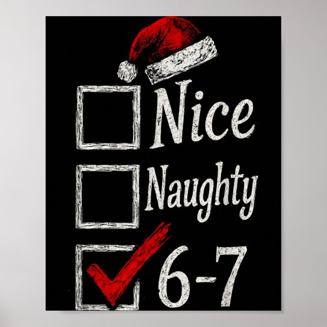 6-7 Meme Nice Naughty 67 Christmas Brain Rot Funny Poster (Vorne)