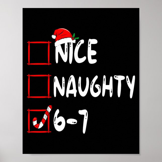 6-7 Meme Nice Naughty 67 Christmas Brain Rot Funny Poster (Vorne)