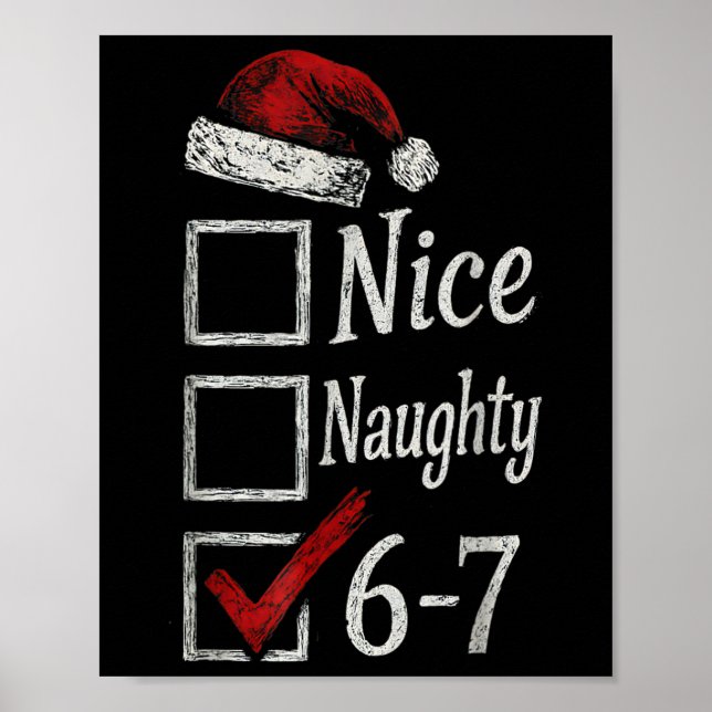 6-7 Meme Nice Naughty 67 Christmas Brain Rot Funny Poster (Vorne)