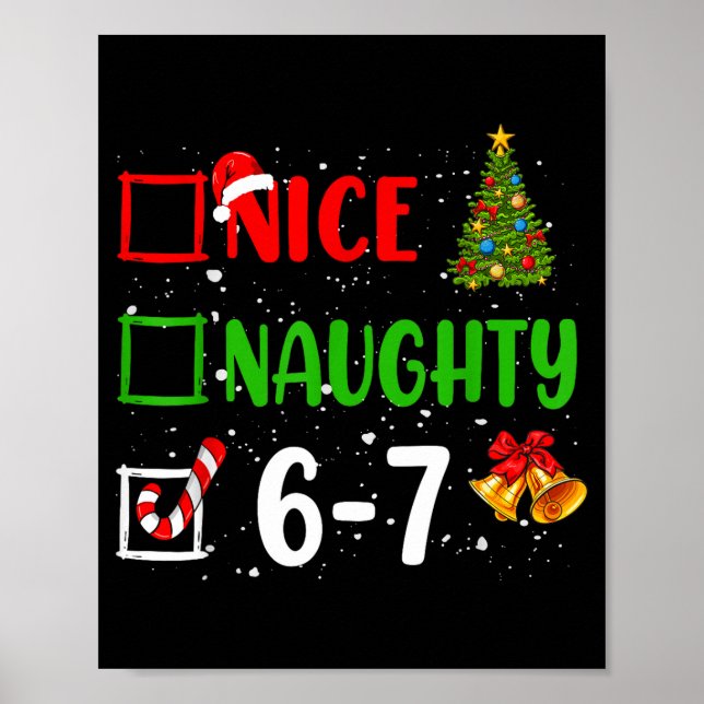 6-7 Meme Nice Naughty 67 Christmas Funny Xmas Kids Poster (Vorne)
