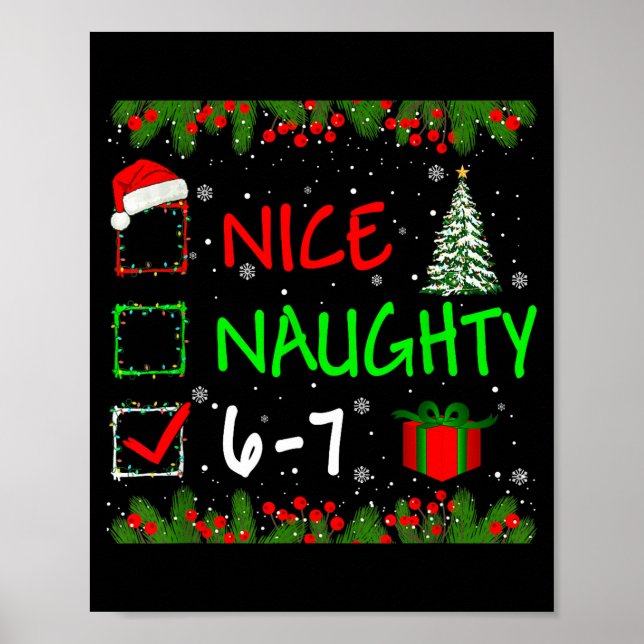 6-7 Meme Nice Naughty 67 Christmas Santa Says  Poster (Vorne)