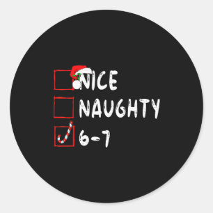 6-7 Meme Nice Naughty 67 Weihnachten Lustig Grafik Runder Aufkleber