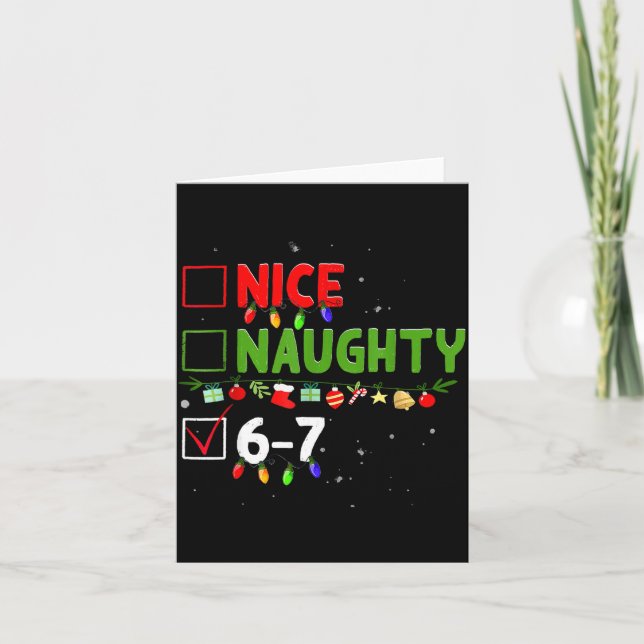 6-7 Meme Nice Naughty Six Seven 67 Funny Christmas Karte (Vorderseite)