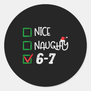 6-7 Meme Schön Unanständig 67 Weihnachten Gehirn F Runder Aufkleber