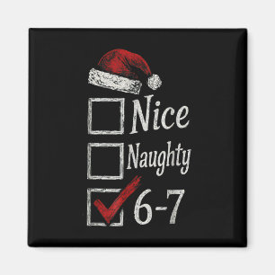 6-7 Meme Schön Unartig 67 Weihnachten Gehirn Fäule Magnet
