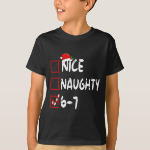 6-7 Meme Schön Unartig 67 Weihnachten Gehirn Fäule T-Shirt