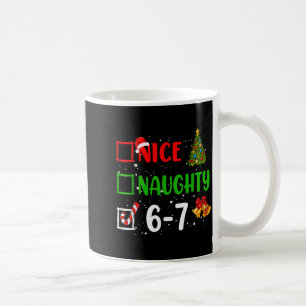 6-7 Meme Schön Unartig 67 Weihnachten Lustig Xmas Kaffeetasse