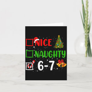 6-7 Meme Schön Unartig 67 Weihnachten Lustig Xmas Karte