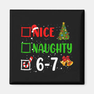 6-7 Meme Schön Unartig 67 Weihnachten Lustig Xmas Magnet