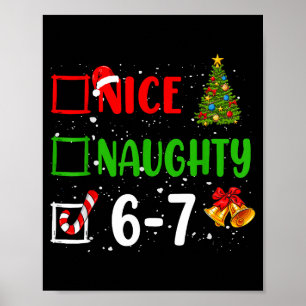 6-7 Meme Schön Unartig 67 Weihnachten Lustig Xmas  Poster