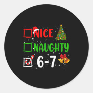 6-7 Meme Schön Unartig 67 Weihnachten Lustig Xmas  Runder Aufkleber