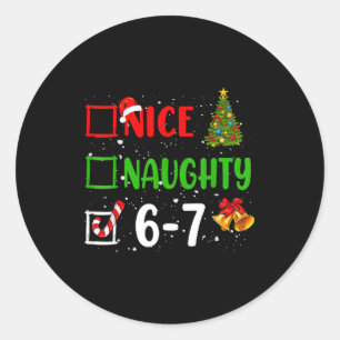 6-7 Meme Schön Unartig 67 Weihnachten Lustig Xmas Runder Aufkleber