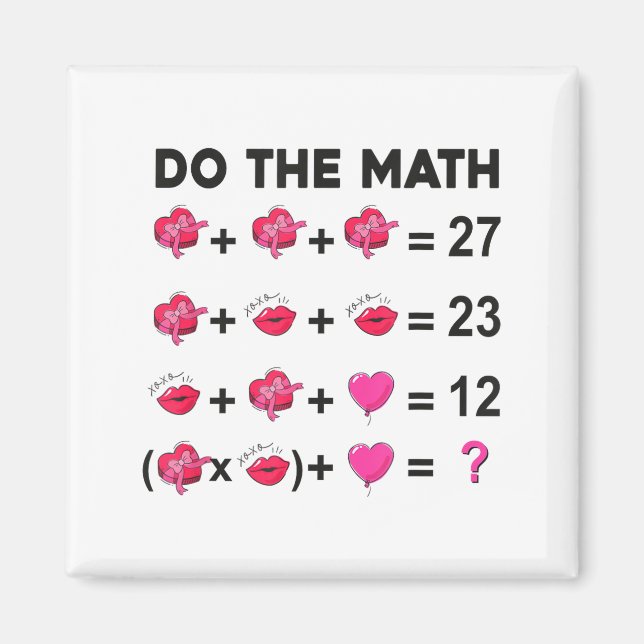 6 7 Meme Six Seven Do The Math Teacher Valentines  Magnet (Vorne)