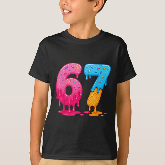 6 7 Meme Six Seven Eis Drip  T-Shirt (Vorderseite)