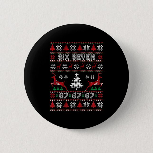 6 7 Meme Ugly Christmas Sweater 67 Six Seven Funny Button (Vorderseite)