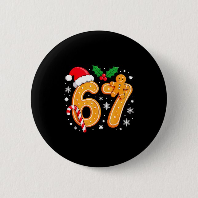 6 7 Meme Weihnachten 67 Sechs Sieben Kekse Lebkuch Button (Vorderseite)