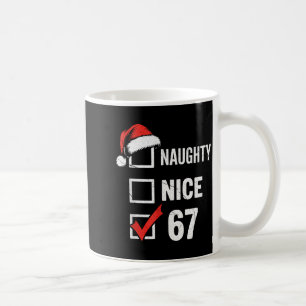 6-7 Meme Weihnachten Unartig Nett 67 Sechs Sieben Kaffeetasse