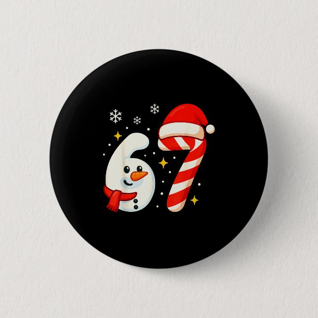6 7 Meme Weihnachts-Shirt 67 Sechs Sieben Schneema Button (Vorderseite)