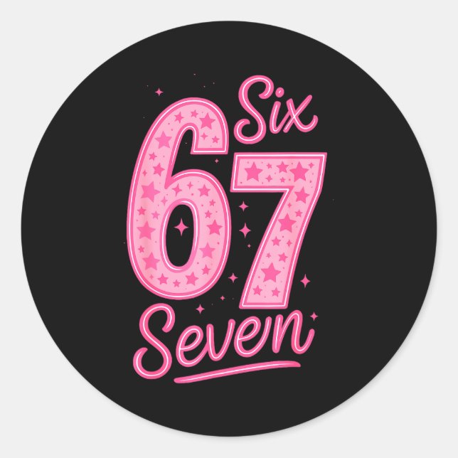 6 7 Number 67 Nk Six Seven Meme Slang Womens Girls Runder Aufkleber (Vorderseite)