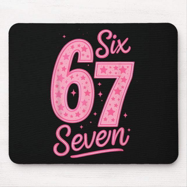 6 7 Number 67 Pink Six Seven Meme Slang Womens Gir Mousepad (Vorne)