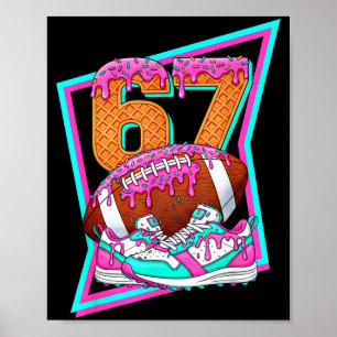 6 7 Sechs Sieben Meme Amerikanischer Fußball Drip Poster