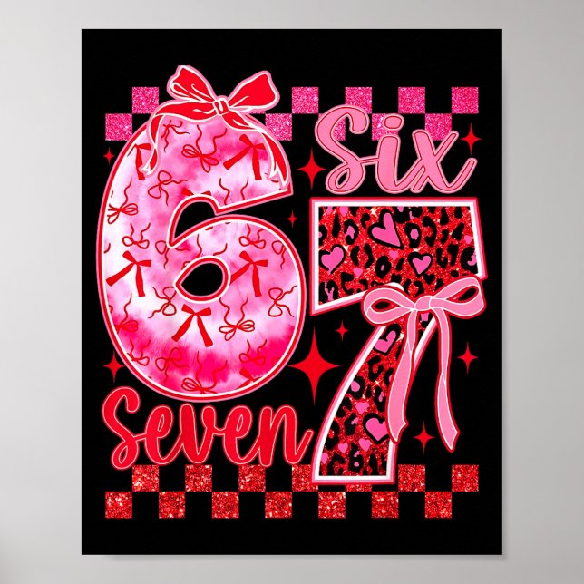6 7 Sechs Sieben Meme Kokette Schleife Leopard Her Poster (Vorne)