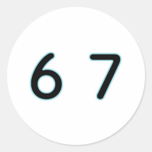 6 7 Six Seven Episch Lit Runder Aufkleber