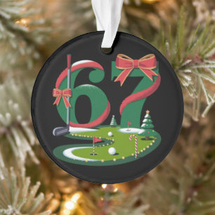 6 7 Six Seven Golf Gen Z Alpha Meme Weihnachten Go Ornament
