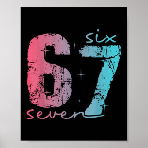 6 7 Six Seven Lustiges Meme T-Shirt für Frauen  Poster